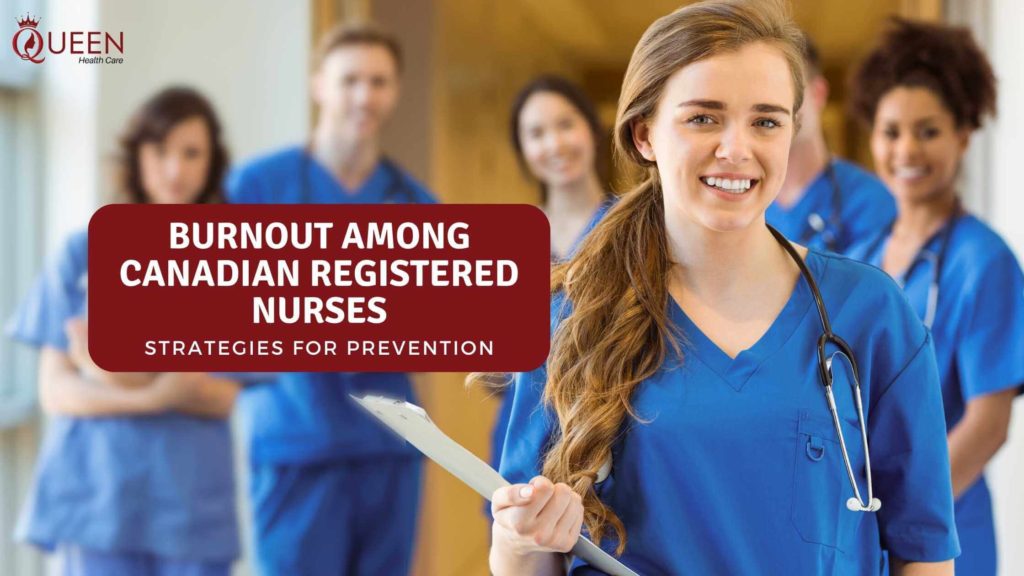 Burnout Among Canadian Registered Nurses: Strategies for Prevention